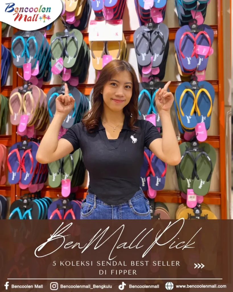 5 Koleksi Sandal Fipper Best Seller di Bencoolen Mall. Nyaman, Stylish, dan Awet!