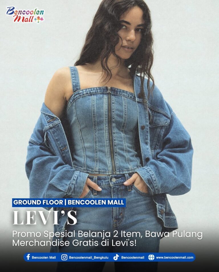 promo spesial levi's bencoolen mall bengkulu