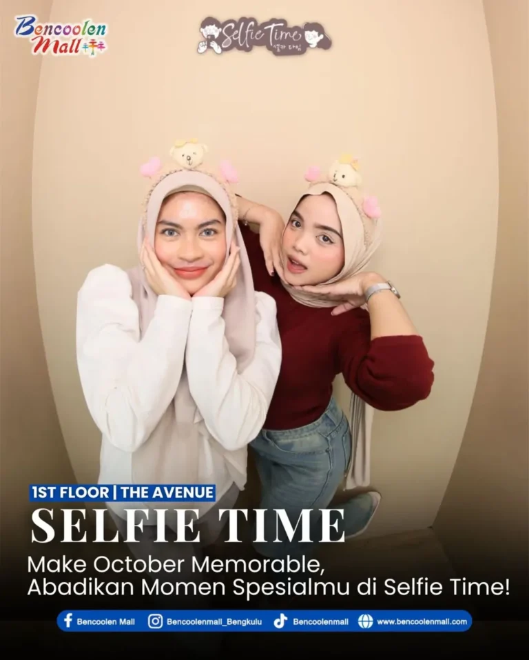 selfie time bencoolen mall bengkulu