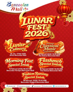 Ikuti keseruan Event Imlek 2026 di Bencoolen Mall Bengkulu!