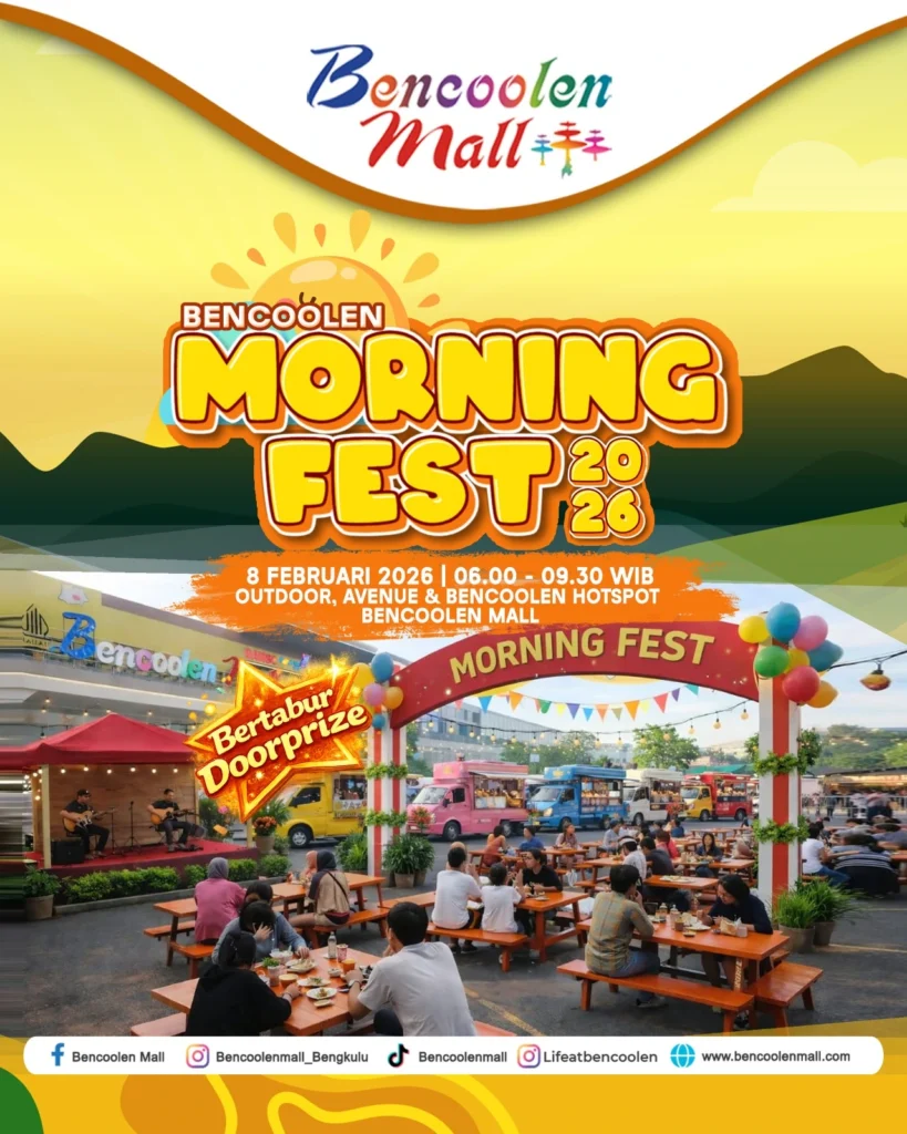 Nikmati keseruan Bencoolen Morning Fest di Bencoolen Mall!