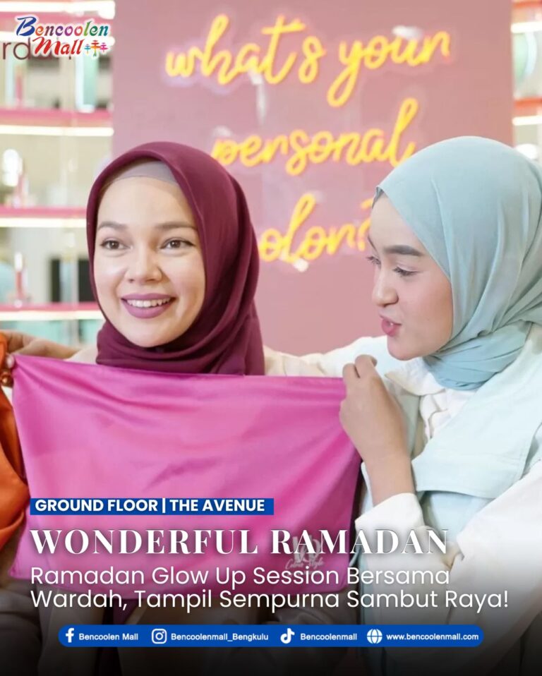 Makeup Ramadan Glow Up Session Bersama Wardah di Bengkulu!