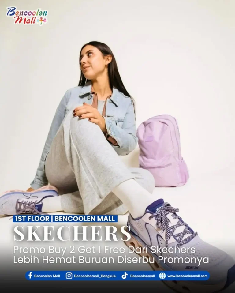 Sepatu Skechers Diskon Buy 2 Get 1 di Bencoolen Mall Bengkulu!