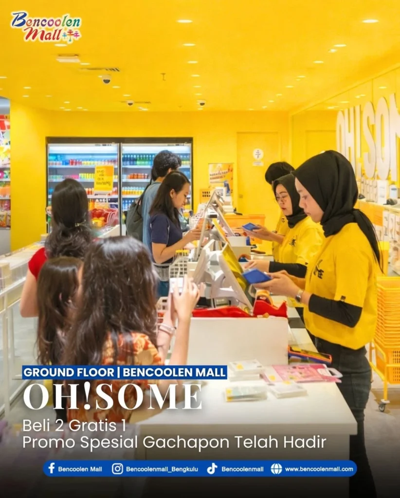 Promo Gachapon Beli 2 Gratis 1 di Oh!Some Bencoolen Mall!