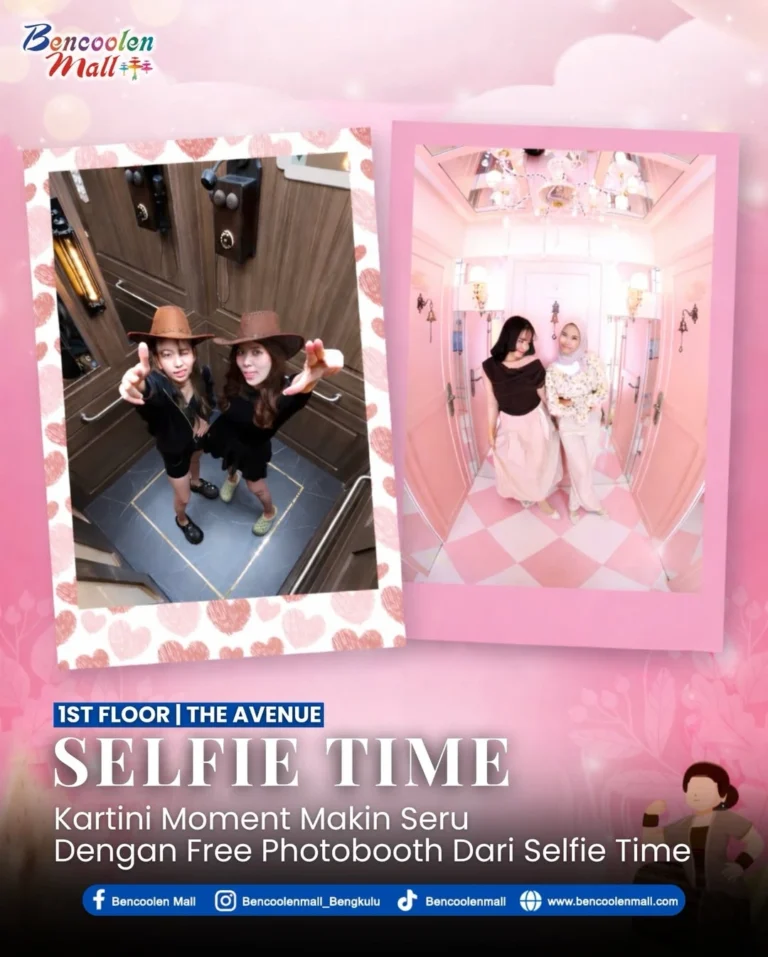 Photobooth Gratis Kartini di Selfie Time Bencoolen Mall Bengkulu!