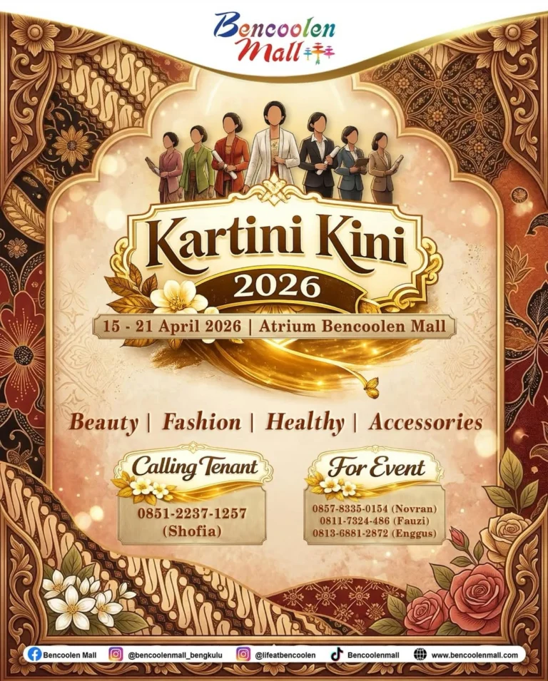 Event Kartini 2026 di Bencoolen Mall Bengkulu, ikuti Keseruannya!