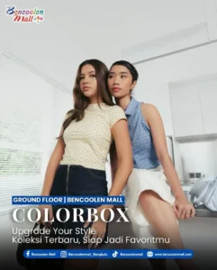 Fashion Wanita Terbaru Koleksi Kekinian di Colorbox Bengkulu!