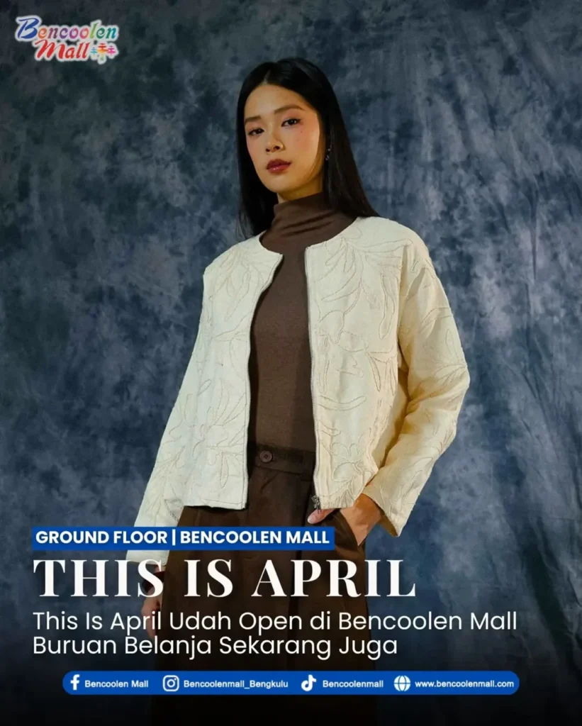 Fashion Wanita Kekinian Bengkulu: THIS IS APRIL Bencoolen Mall!