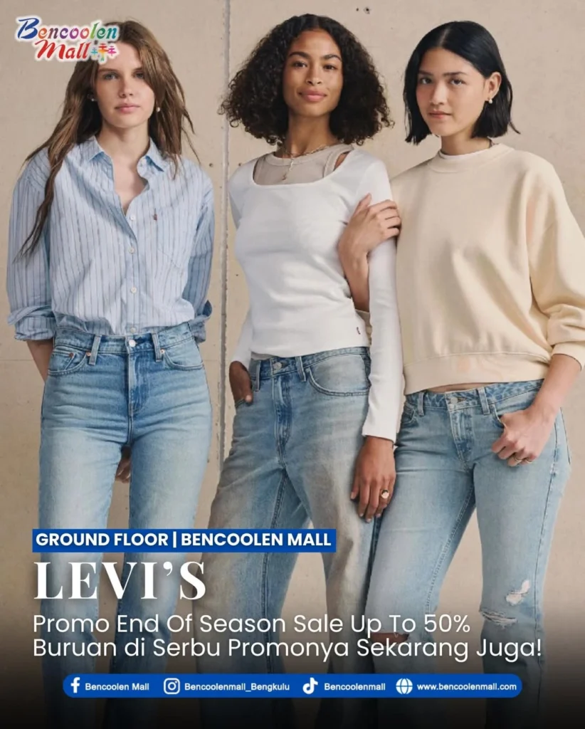 Toko Levi's Terdekat Diskon Hingga 50% di Bencoolen Mall!